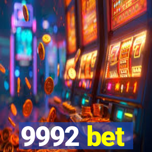 9992 bet